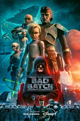 مسلسل Star Wars The Bad Batch الموسم الثالث