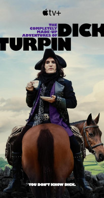 مسلسل The Completely MadeUp Adventures of Dick Turpin 2024 مترجم