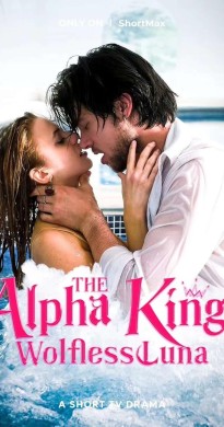 مسلسل The Alpha Kings Wolfless Luna الحلقة 1